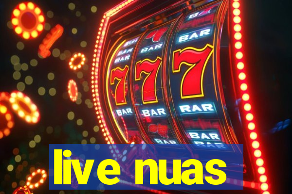 live nuas
